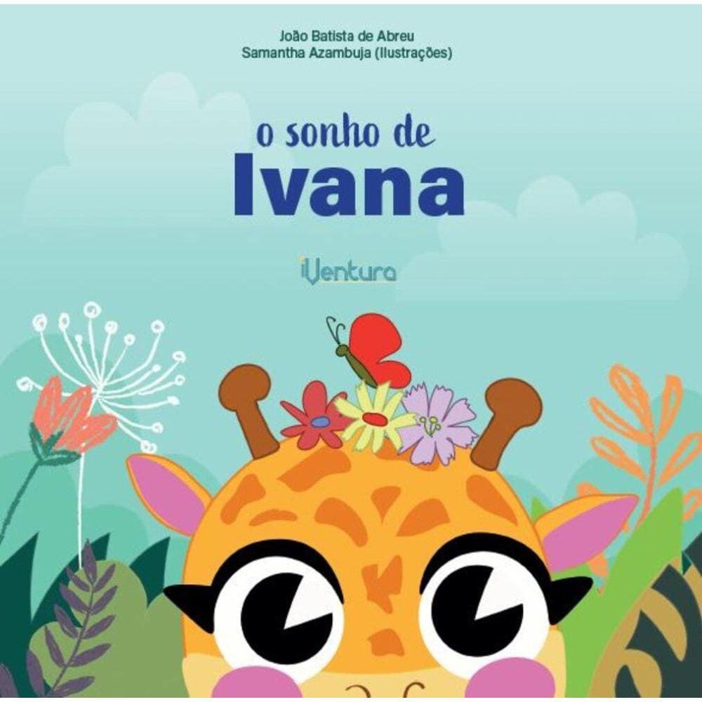 O sonho de Ivana