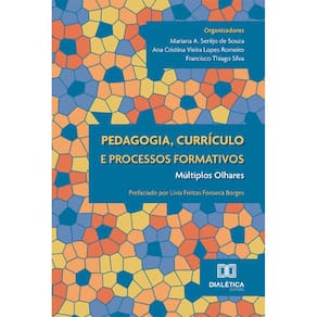 Pedagogia, currículo e processos formativos - Múltiplos olhares