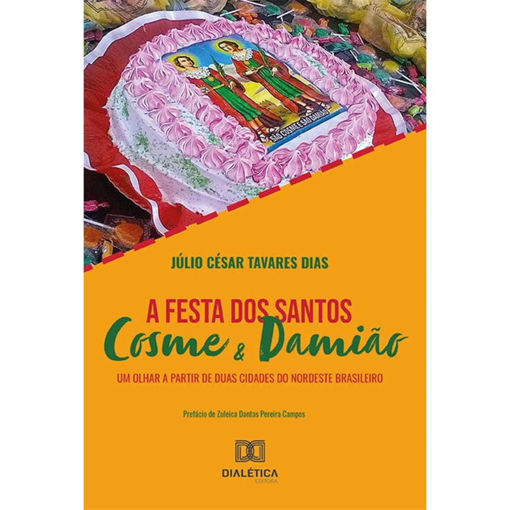 A festa dos santos Cosme e Damião - Um olhar a partir de duas cidades do Nordeste brasileiro
