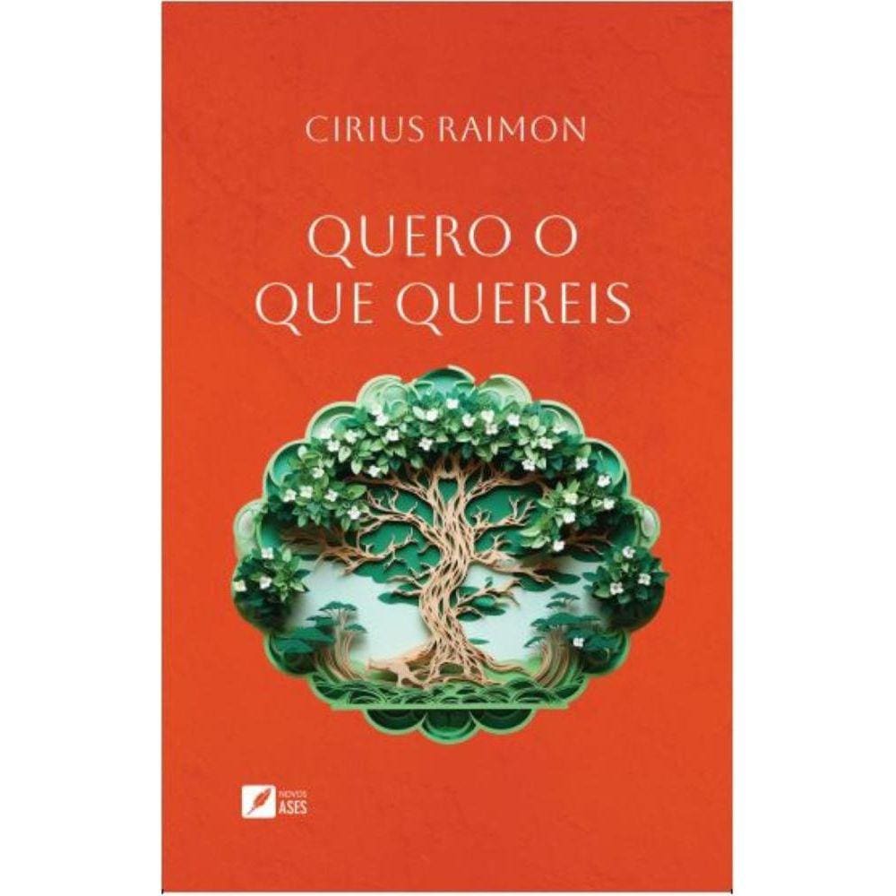 Quero o que quereis: Contos e poemas