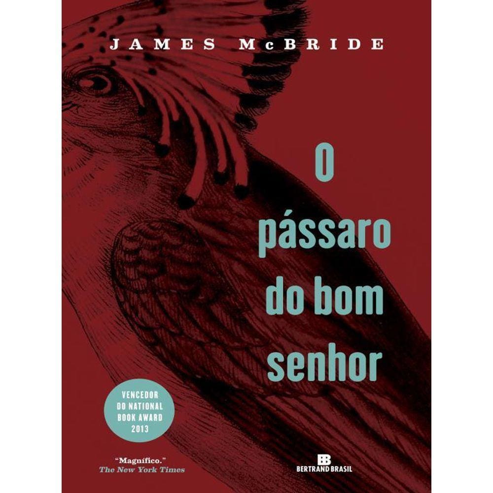 O Pássaro Do Bom Senhor