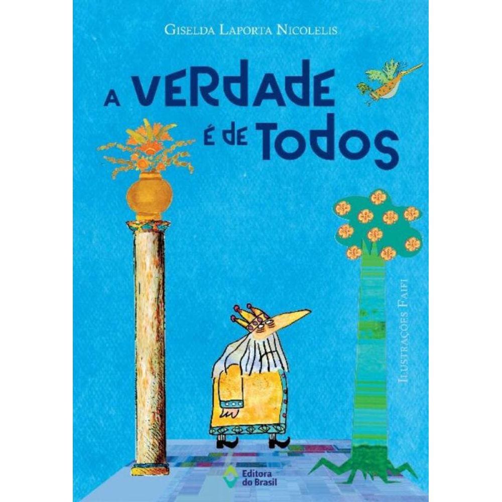 Verdade E De Todos, A
