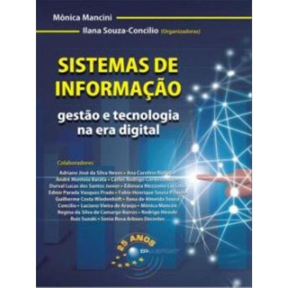 Sistemas De Informação - Gestão E Tecnologia Na Era Digital