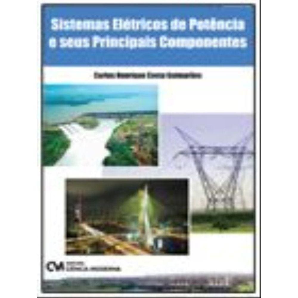 Sistema Eletricos De Potencia E Seus Principais Componentes