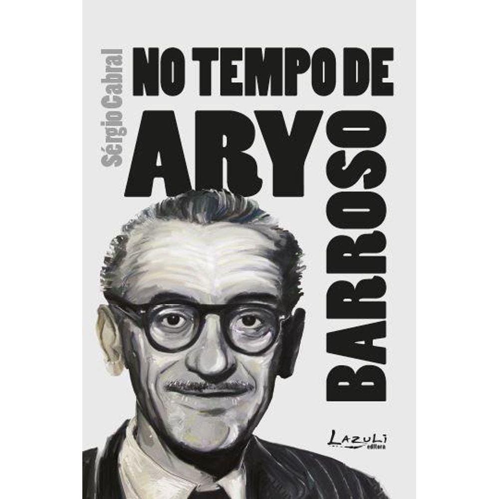 Nos Tempos de Ary Barroso