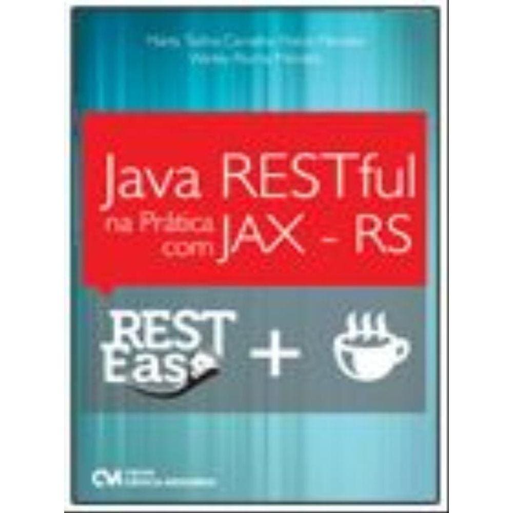 Java Restful Na Pratica Com Jax-Rs