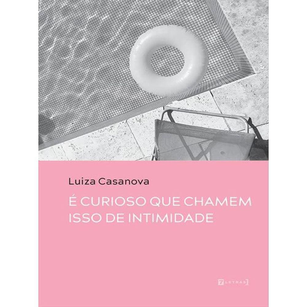 É Curioso Que Chamem Isso De Intimidade