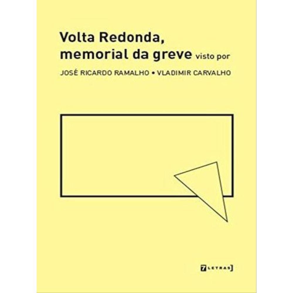Volta Redonda, Memorial Da Greve