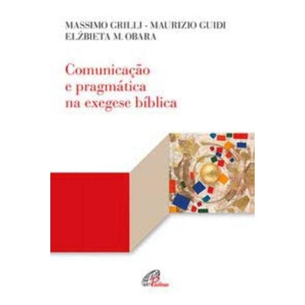 Comunicação e Pragmática Na Exegese Bíblica