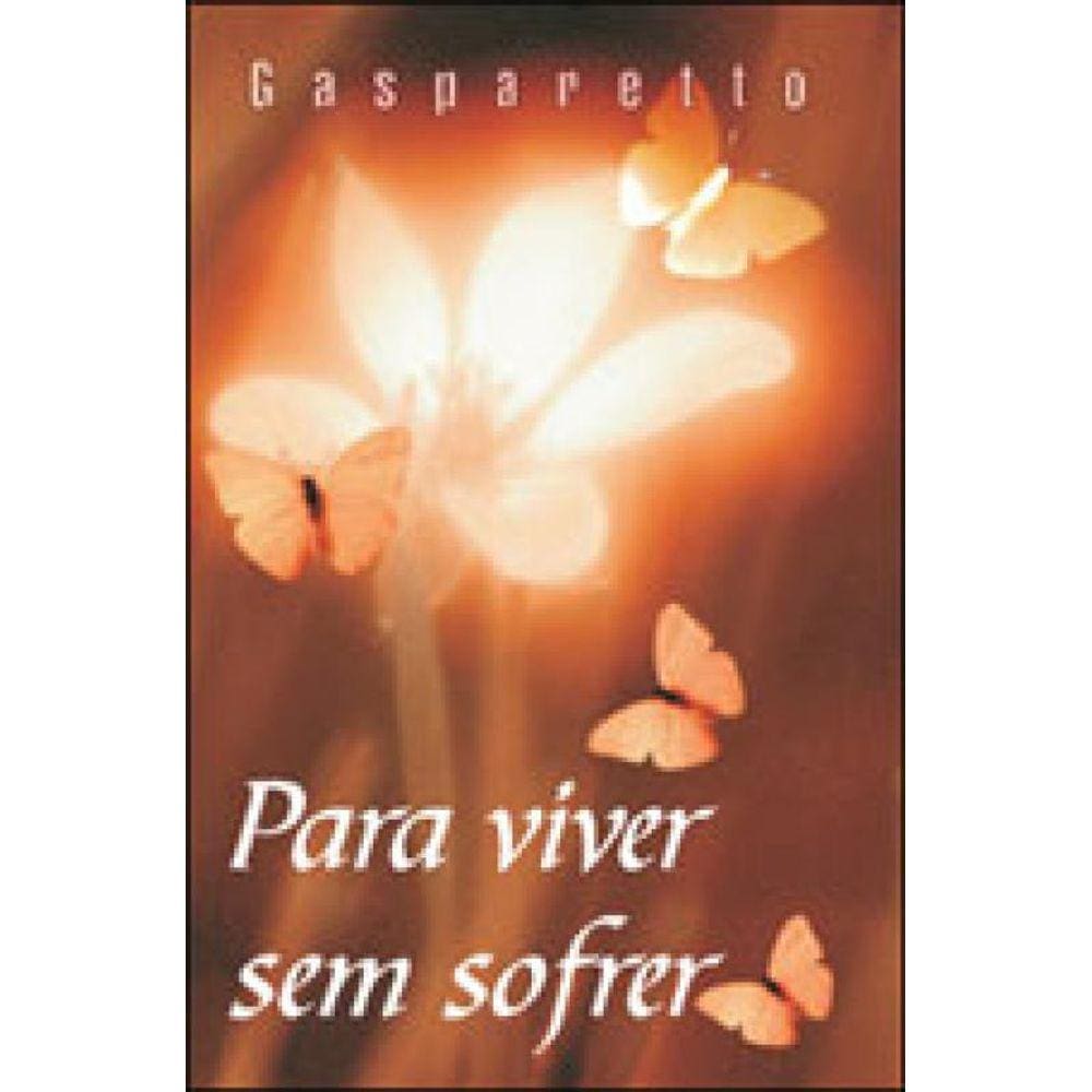 Para Viver Sem Sofrer