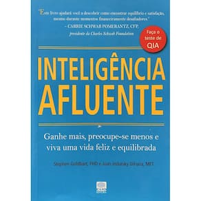 Inteligencia Afluente - Ganhe Mais, Preocupe-Se Menos e Viva Uma Vida, Stephen Goldbart