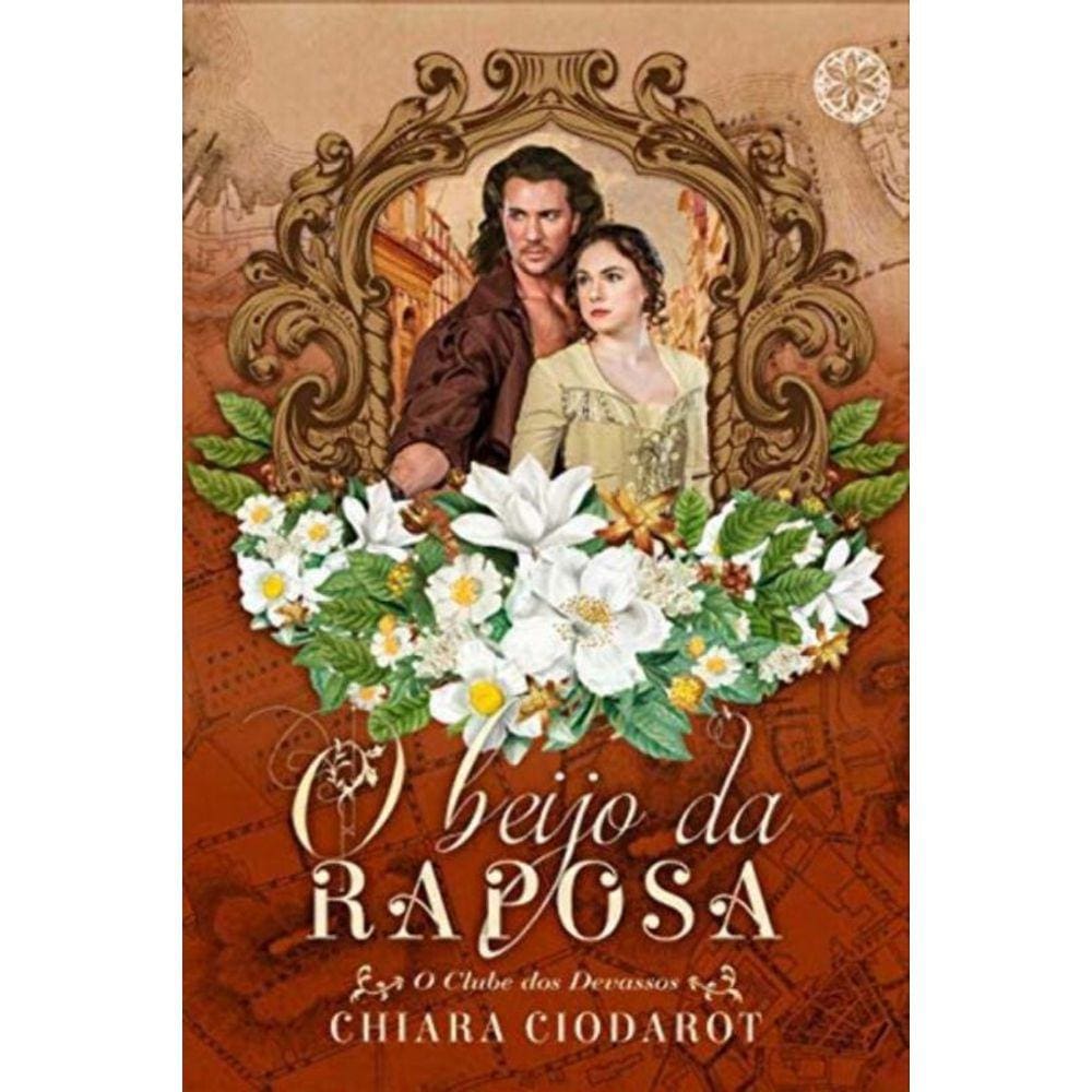o Clube Dos Devassos - Livro 04 - o Beijo Da Raposa