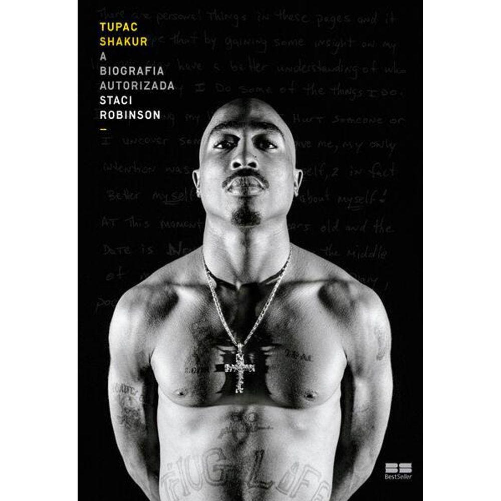 Tupac Shakur: A Biografia Autorizada