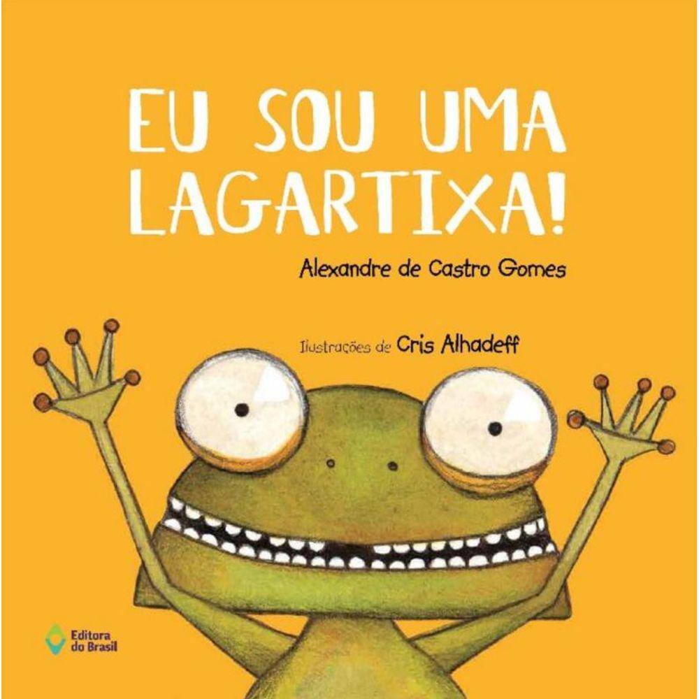 Eu Sou Uma Lagartixa!