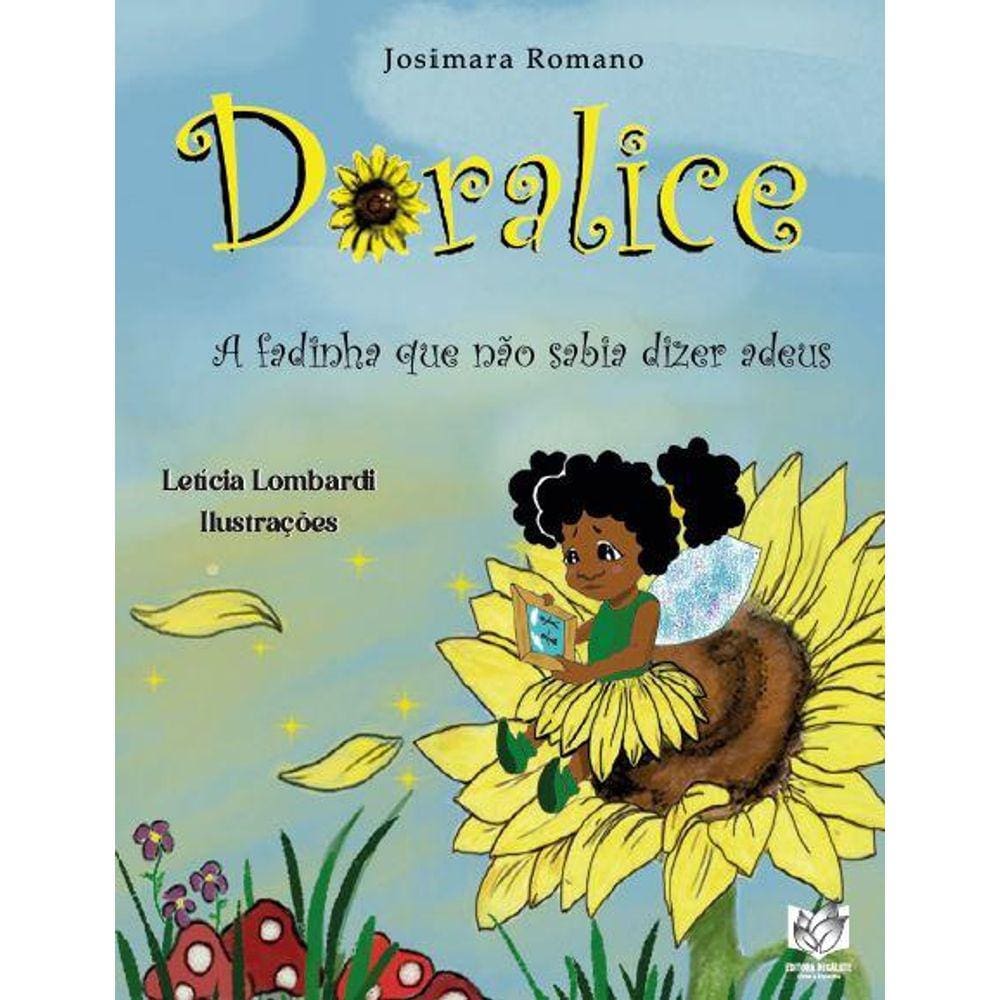Doralice - A fadinha que não sabia dizer adeus