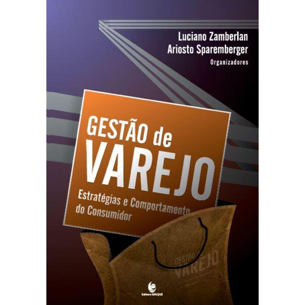 Gestão de Varejo - Estratégias e Comportamento do Consumidor