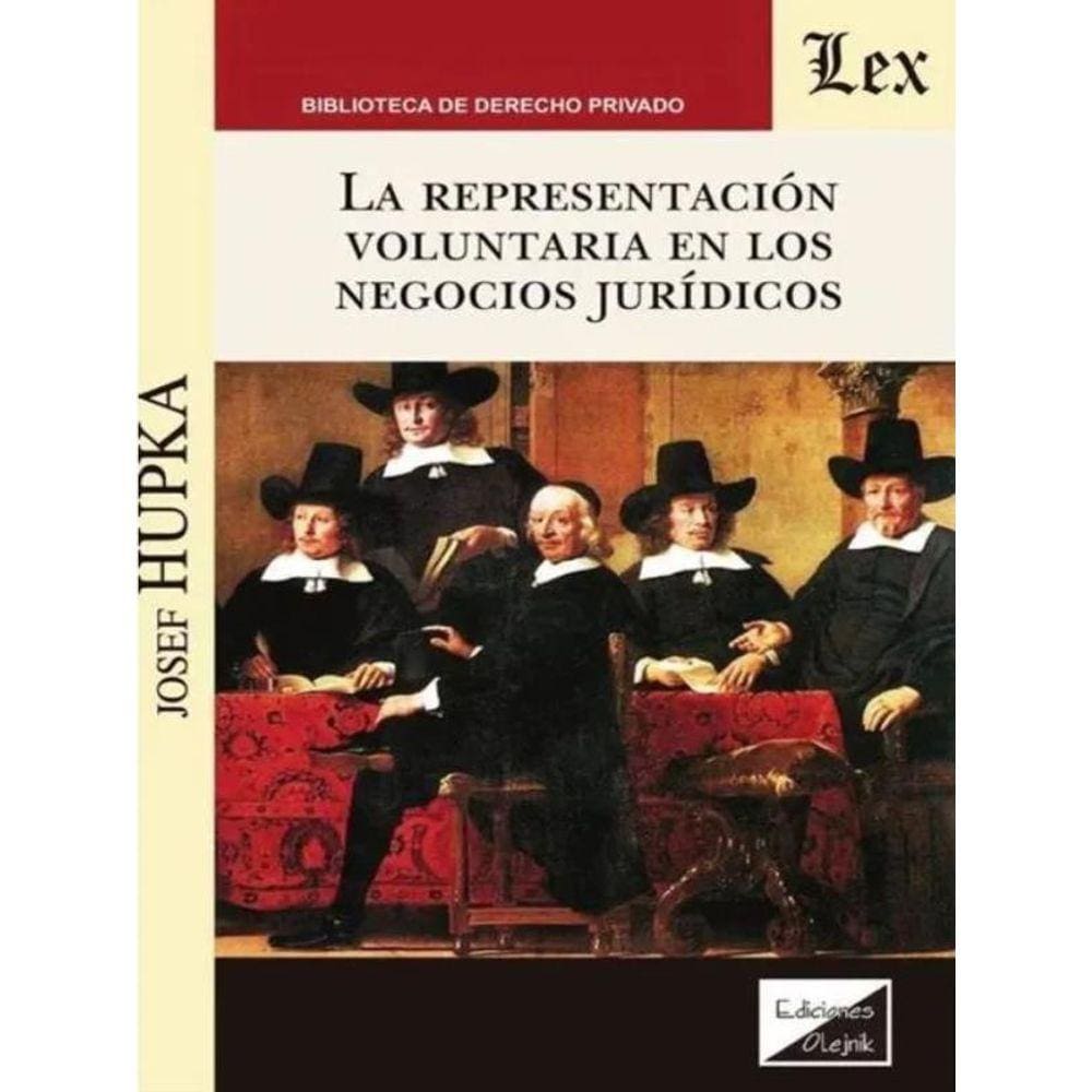 Representación Voluntaria En Los Negocios Jurídicos