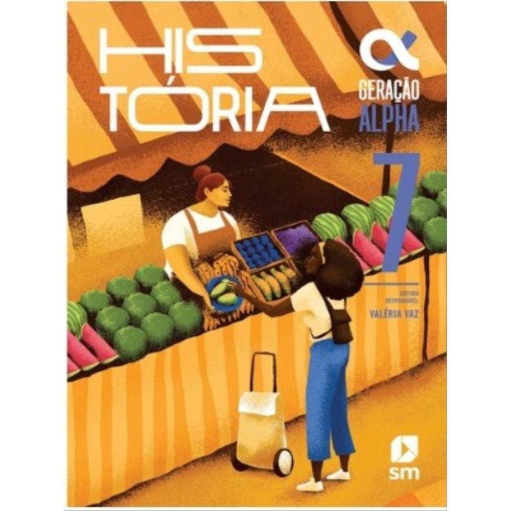 Geração Alpha - História - 7º Ano Bncc