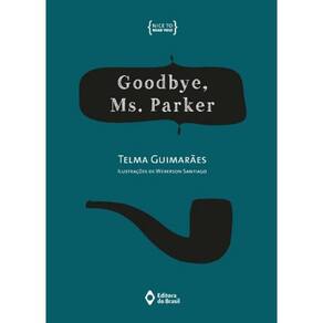 Goodbye, Mrs.Parker