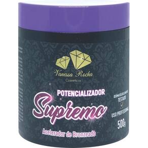 Potencializador Supremo Acelerador de Bronzeado 500g - VANESSA ROCHA COSMÉTICOS