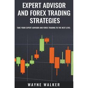 Expert Advisor and Forex Trading Strategies