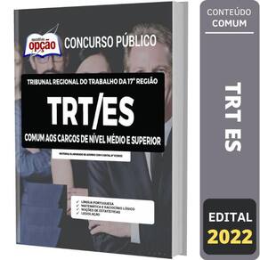 Apostila Concurso Trt Es - Comum Nível Médio E Superior