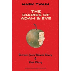The Diaries of Adam & Eve (Warbler Classics Annotated Edition)