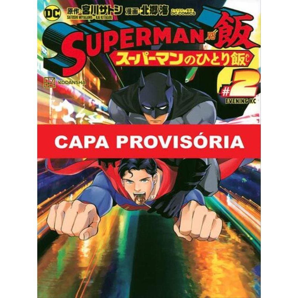 Superman Vs Comida - As Refeições Do Homem De Aço 02