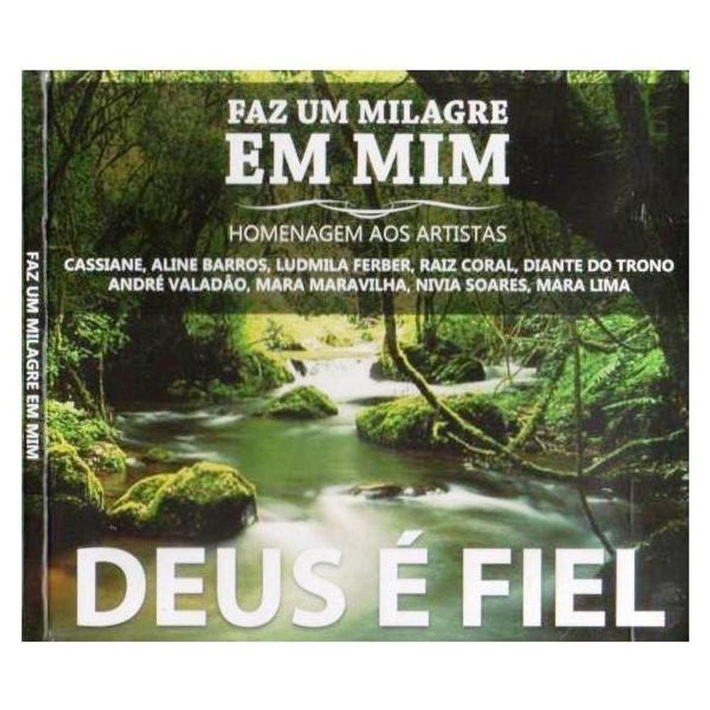 Cd Faz Um Milagre Em Mim - Homenagem Aos Artistas