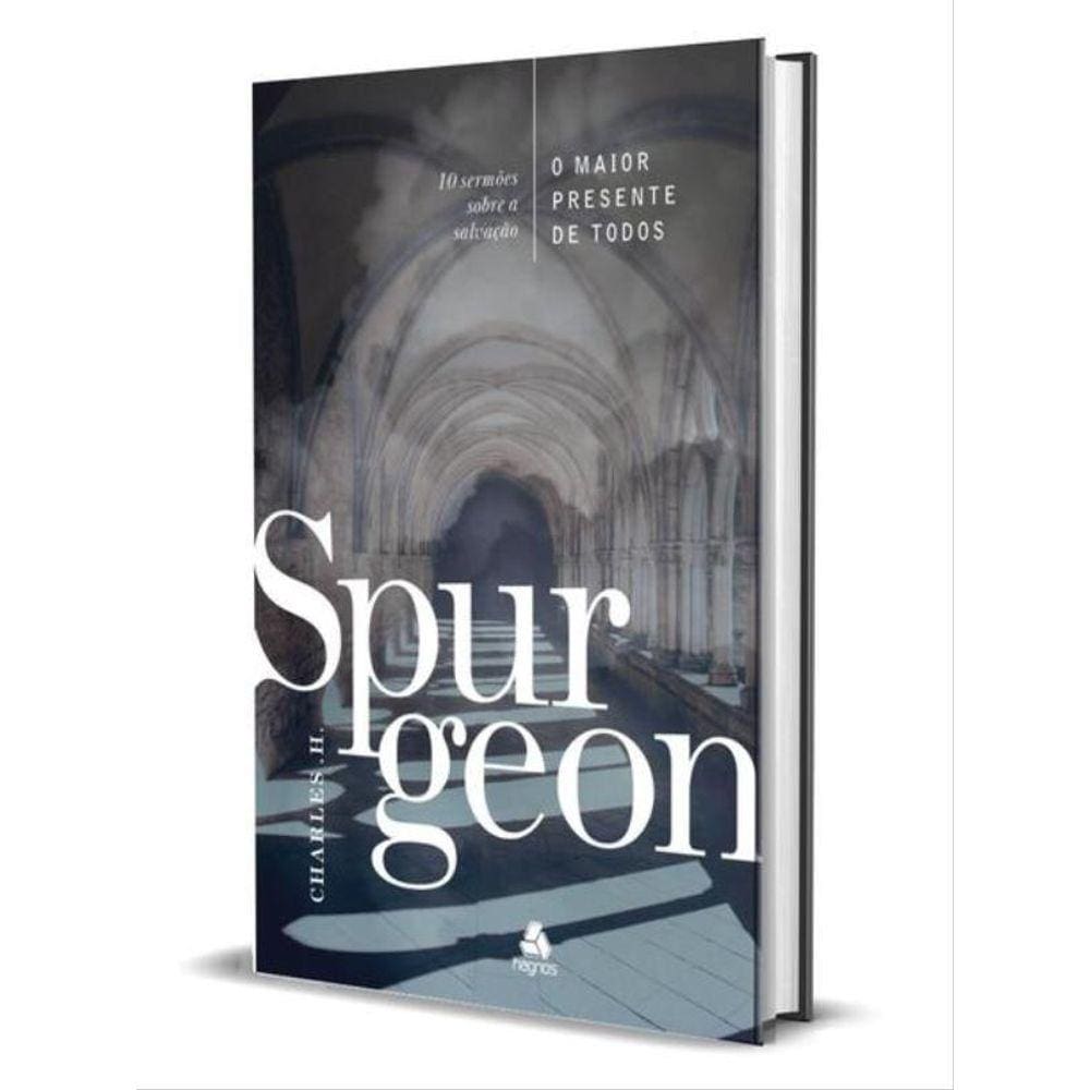 O Maior Presente De Todos - Spurgeon