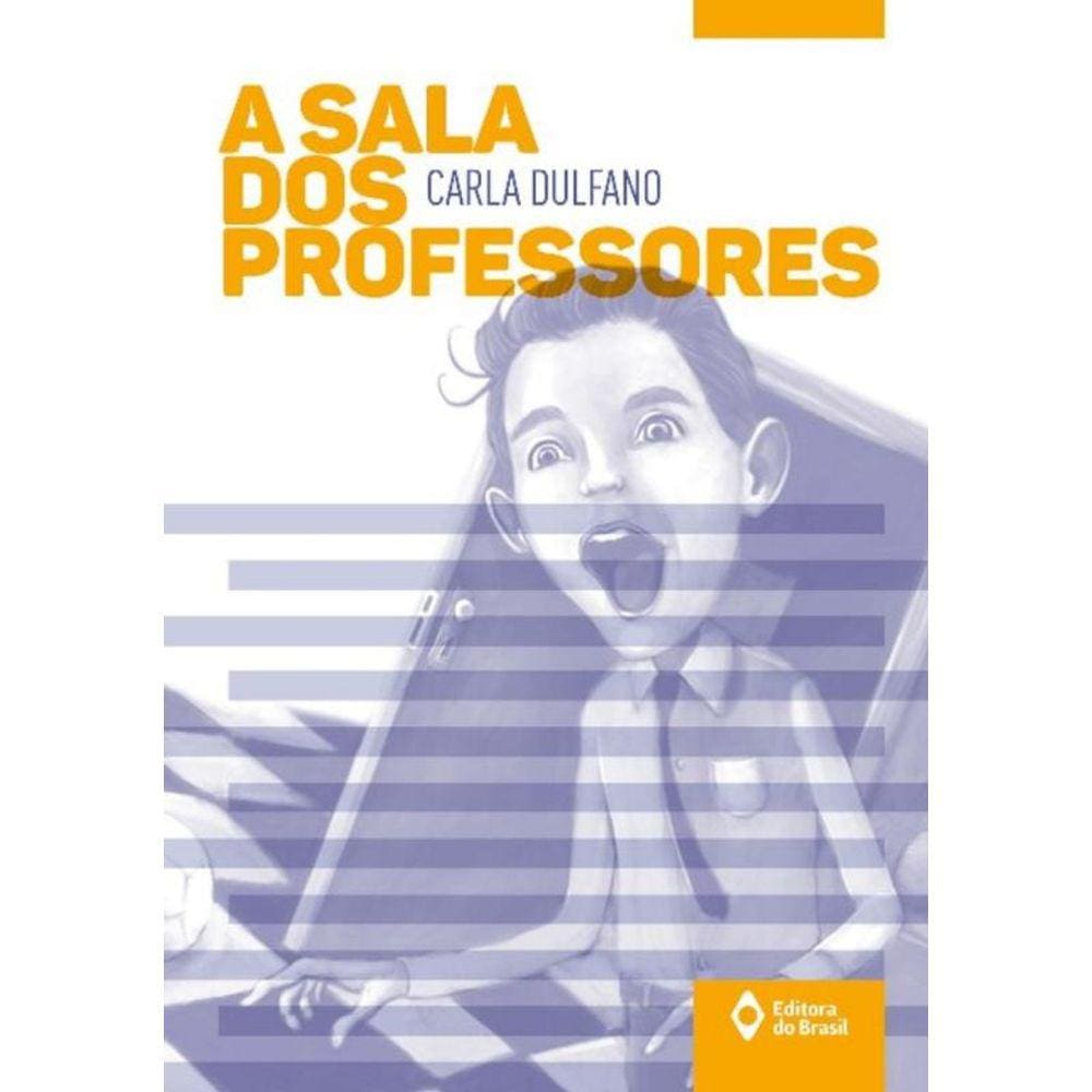 Sala Dos Professores, A