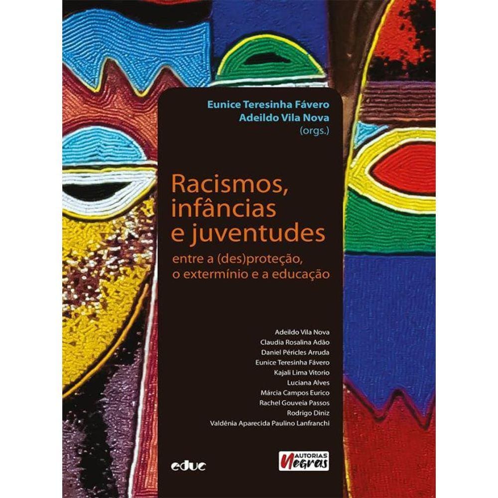 Racismos, Infâncias E Juventudes