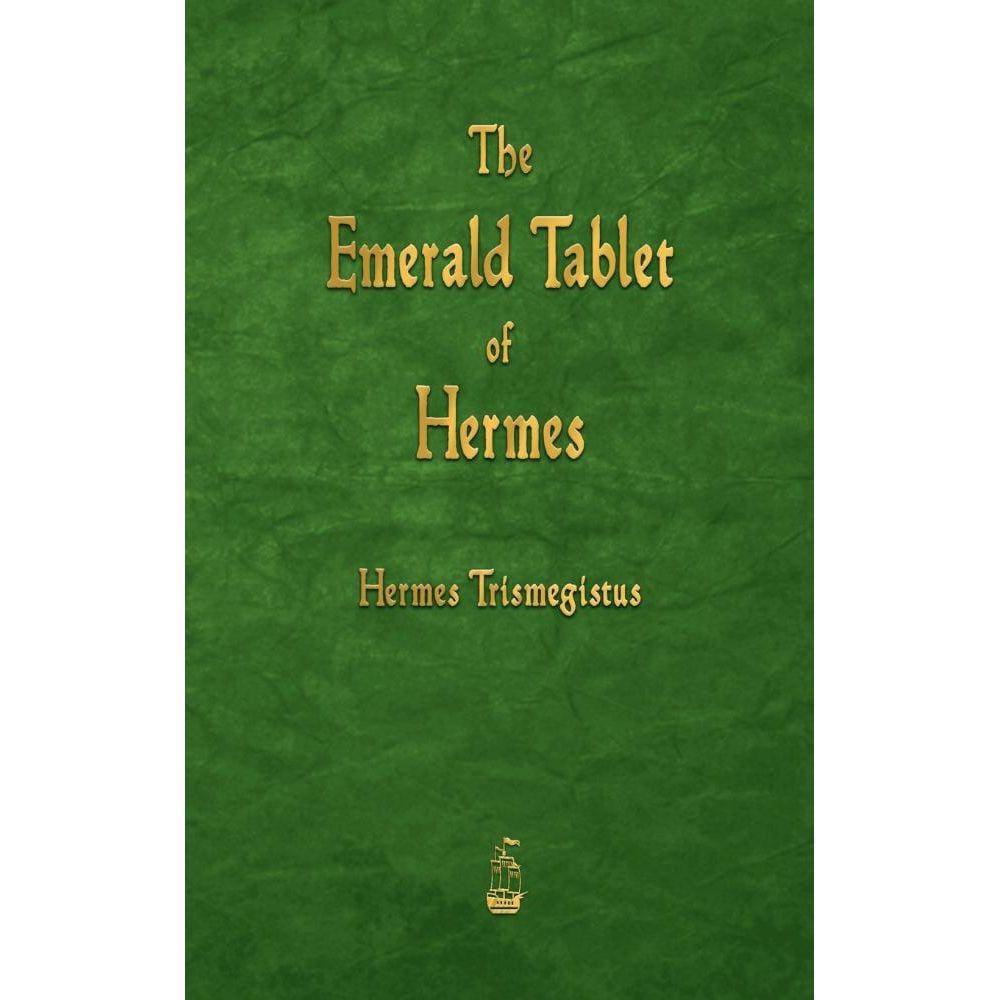 The Emerald Tablet of Hermes