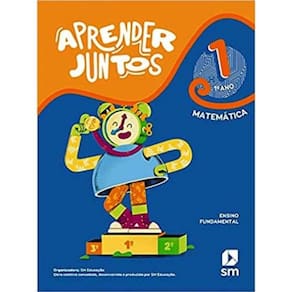 Aprender Juntos - Matemática - 1º Ano - Ensino Fundamental - 01Ed/21