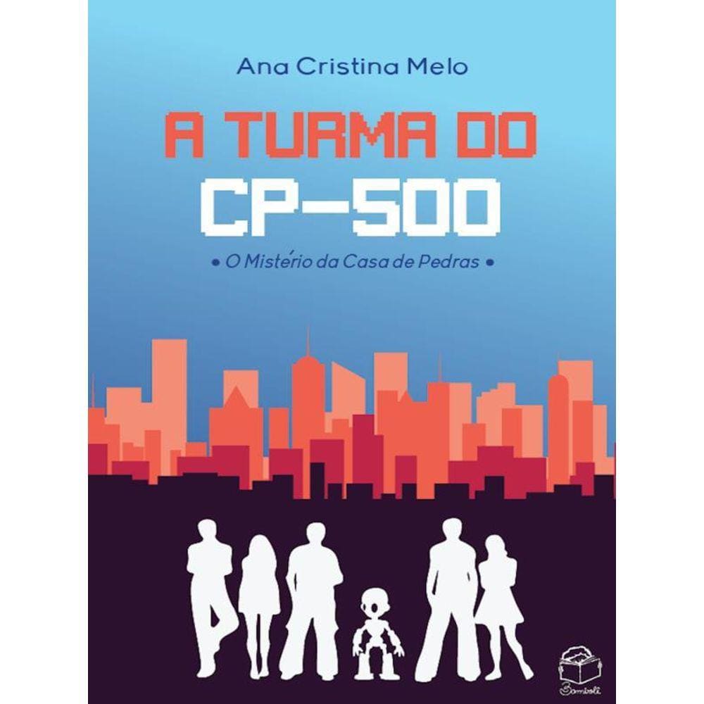 A Turma Do Cp-500