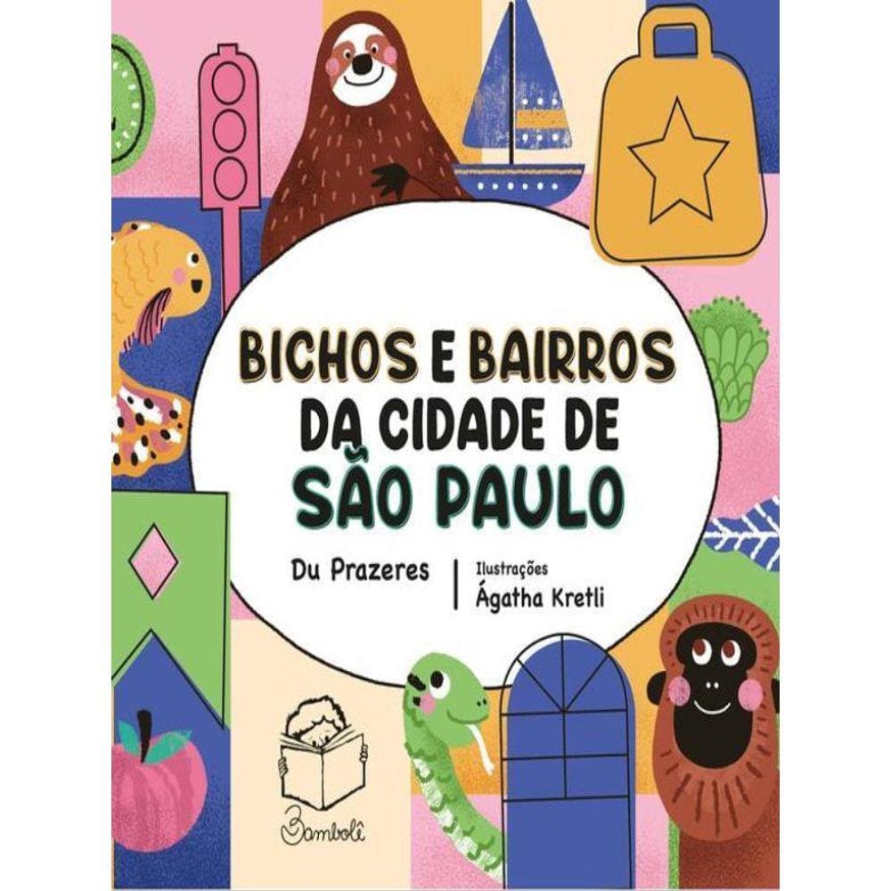 Bichos E Bairros Da Cidade De São Paulo