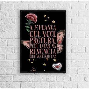 Quadro Decorativo Mudança Renúncia 33x24cm - Madeira Preta