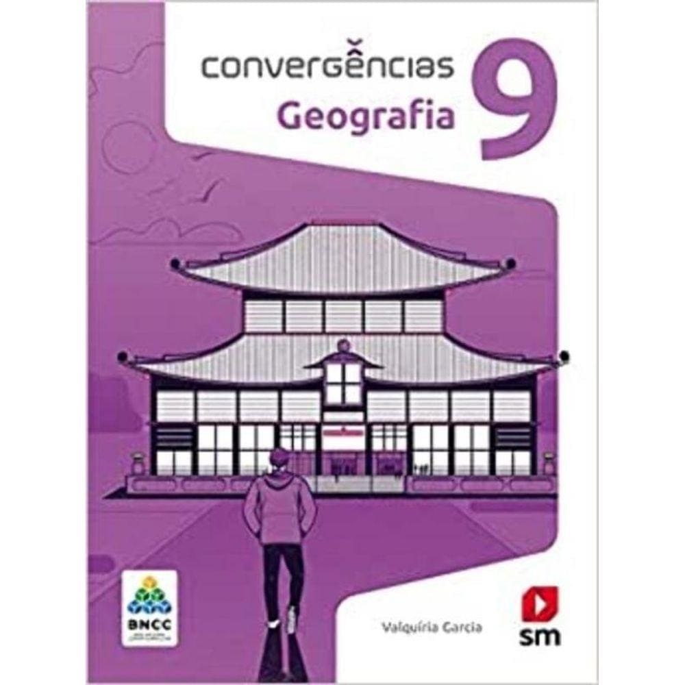 Convergencias Geografia 9  Ed 2019 - Bncc