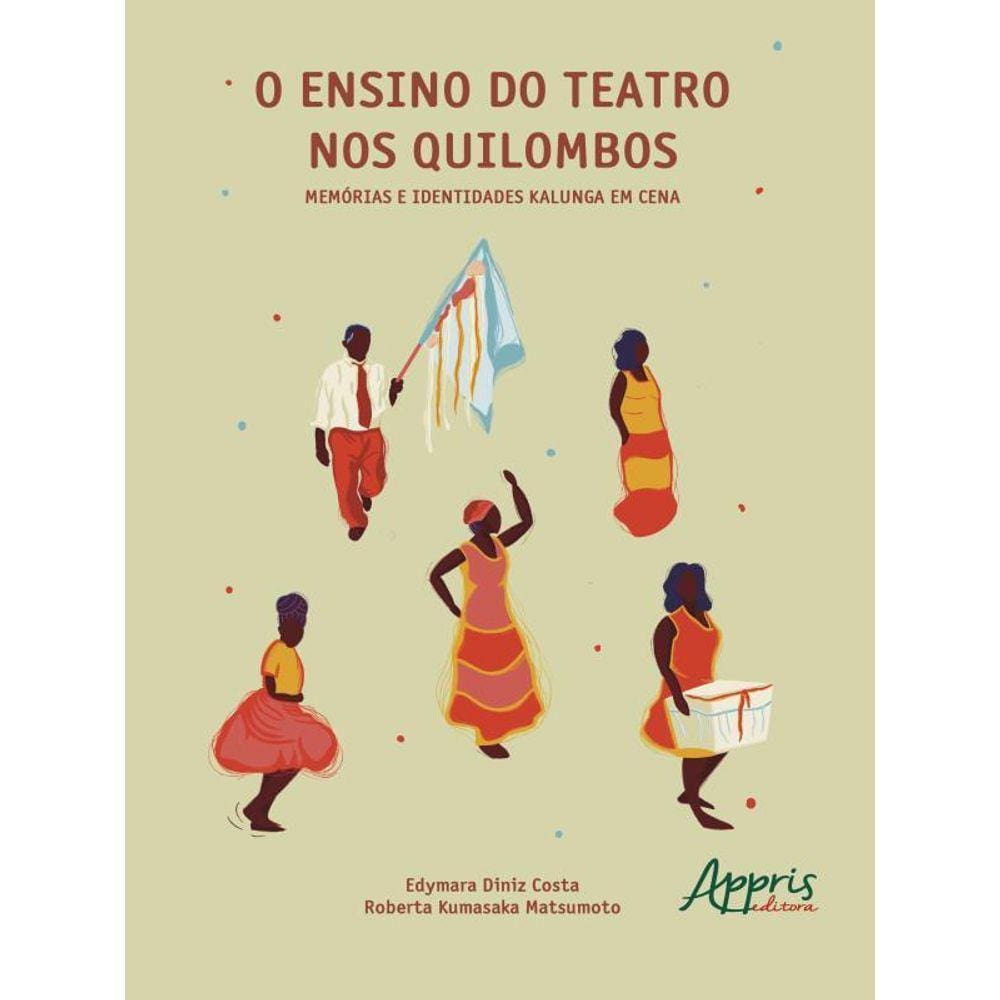 O Ensino Do Teatro Nos Quilombos