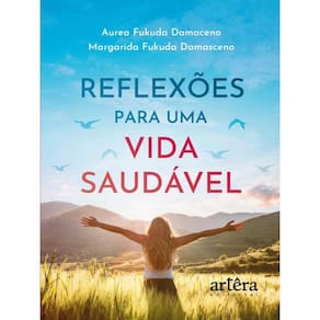 Reflexões Para Uma Vida Saudável