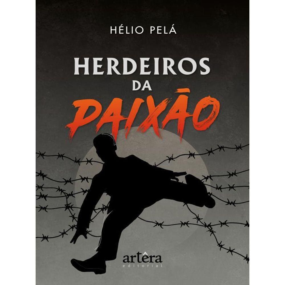 Herdeiros Da Paixão