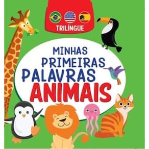 Minhas Primeiras Palavras Animais Trilíngue