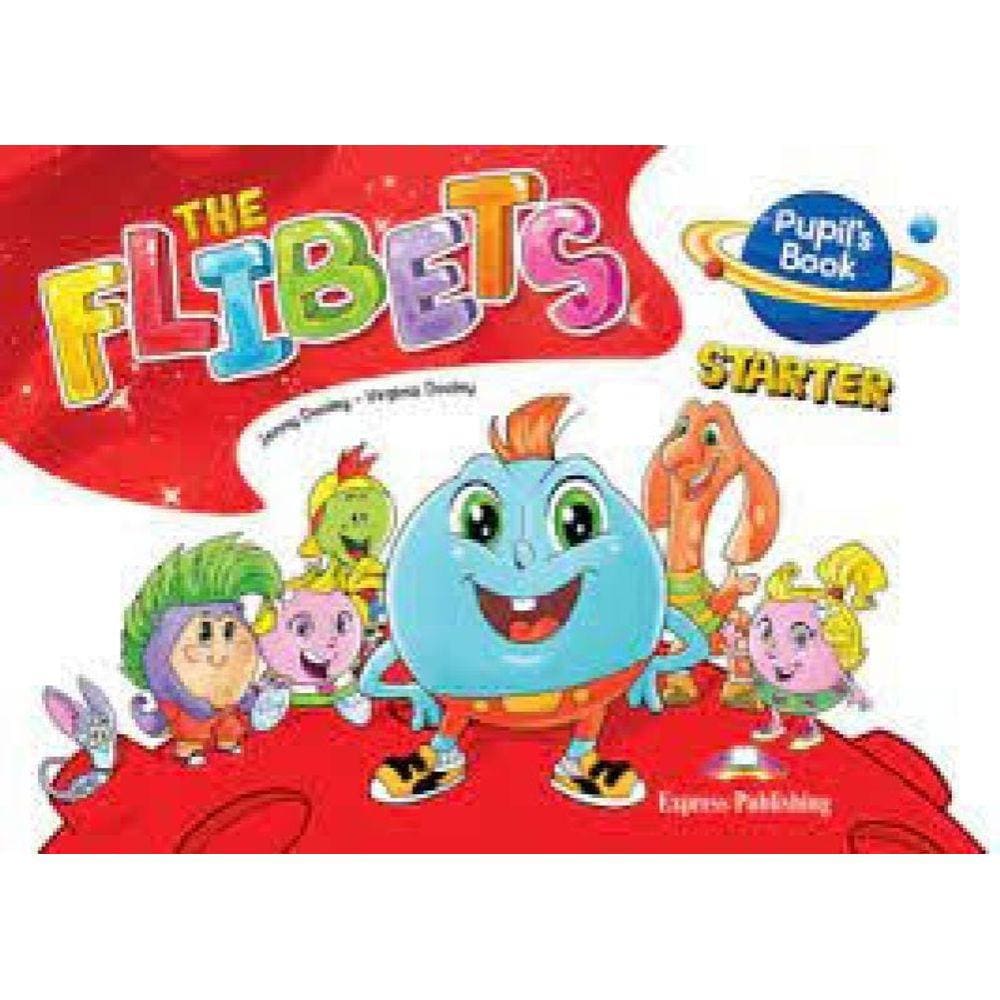 The Flibets Starter Pupils Book With Stickers & Certificate