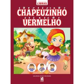 Contos Clássicos Em Libras Chapeuzinho Vermelho