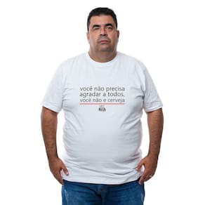 Camiseta Masculina Plus Size Algodao Frase Voce Nao Precisa Agradar A Todos Abridor De Garrafa
