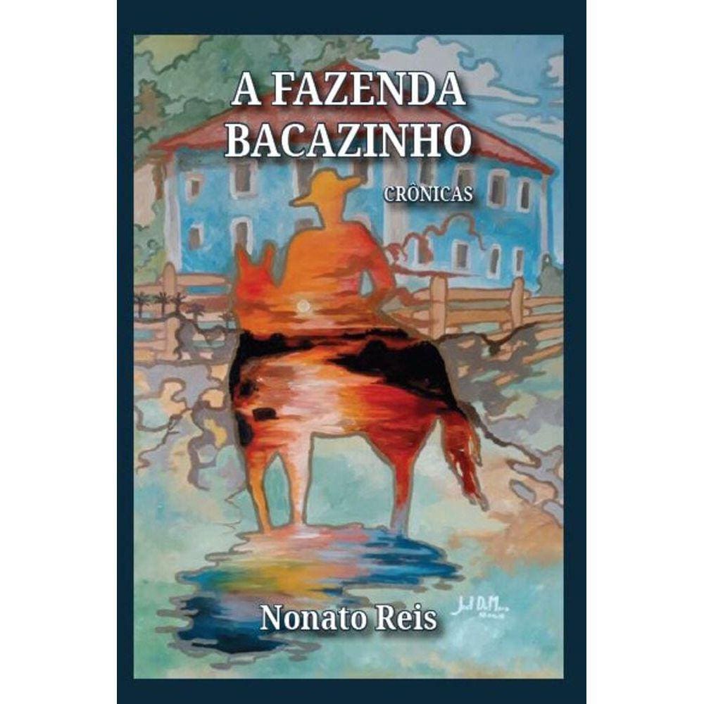 A fazenda Bacazinho
