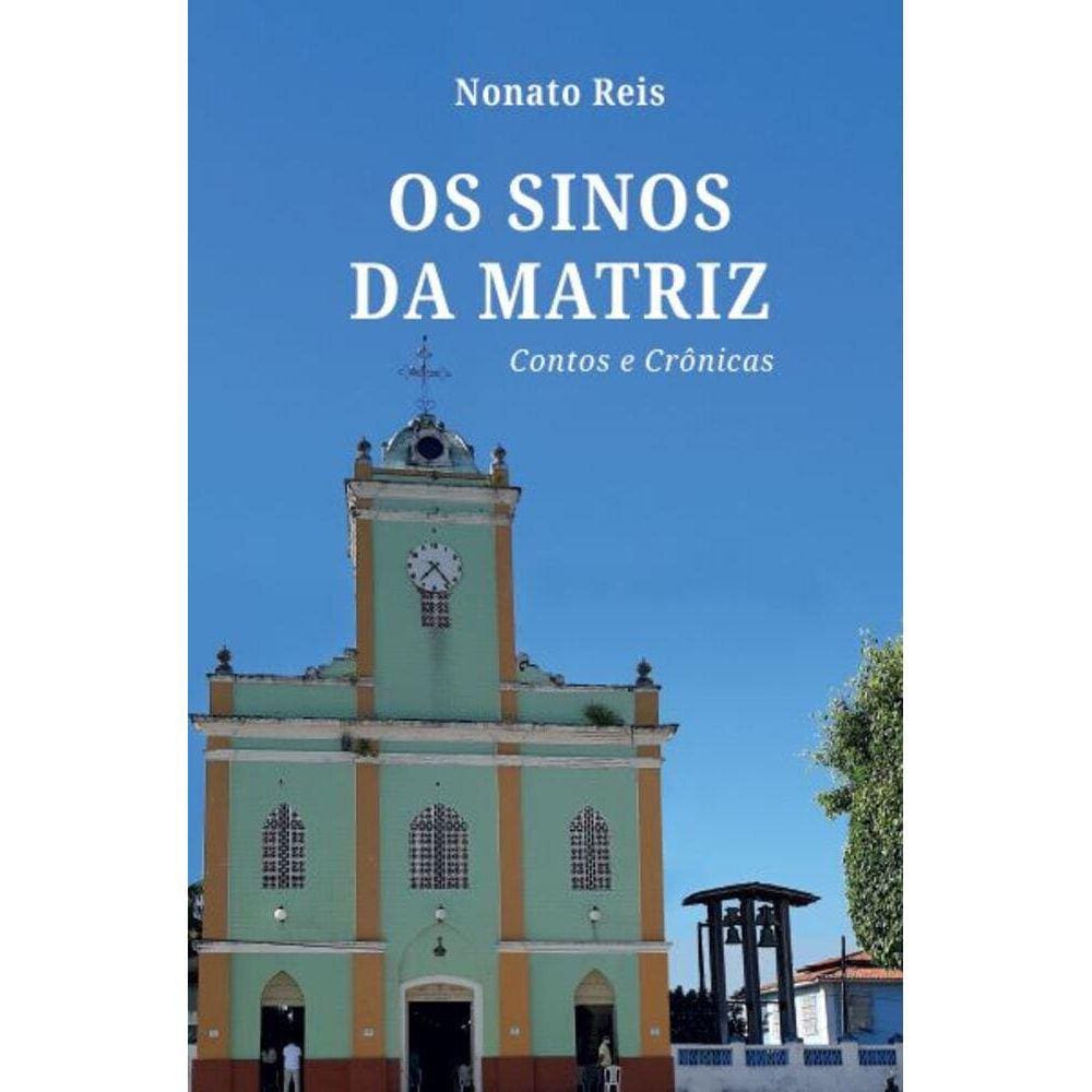 Os sinos da matriz