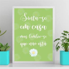 Quadro Sinta-Se Em Casa Mas Lembre-Se Que Não 24X18Cm Preta