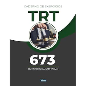 Caderno de Exercícios - Tribunal Regional do Trabalho