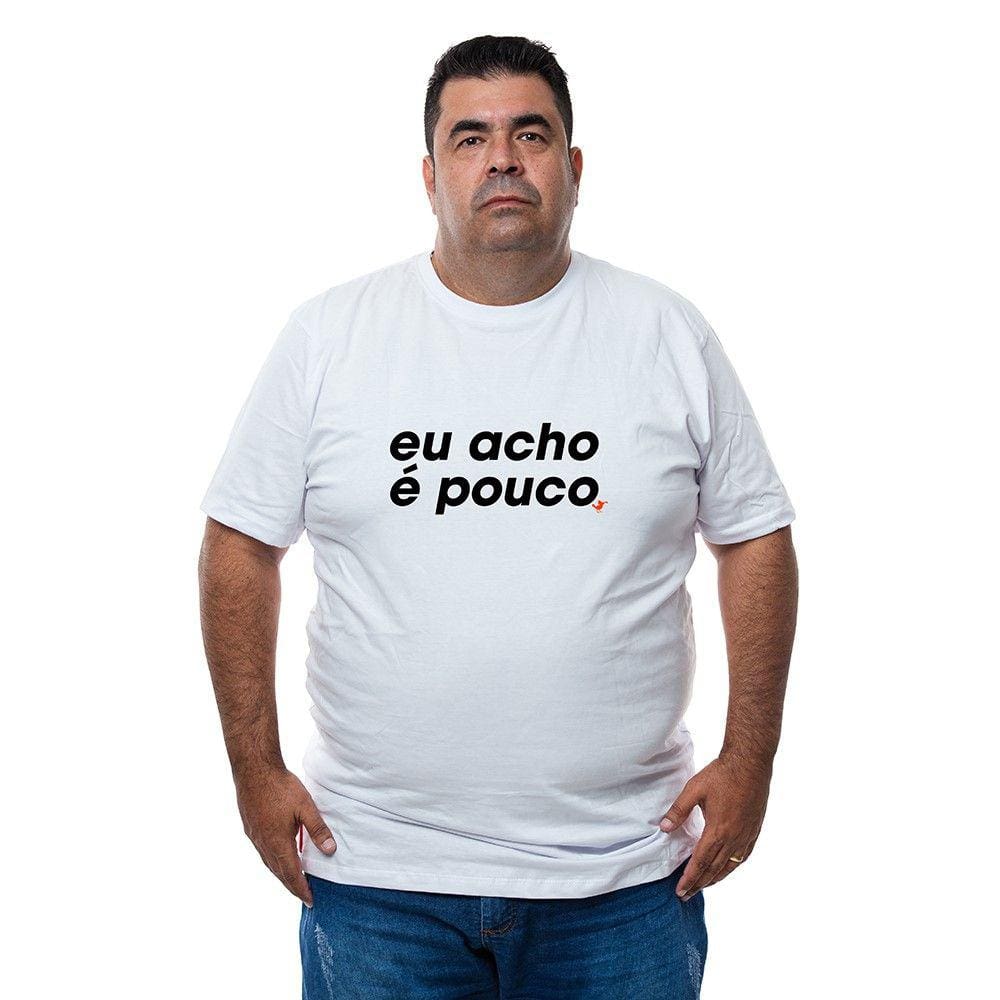 Camiseta Masculina Plus Size Algodao Frase Eu Acho é Pouco Com Abridor De Garrafa